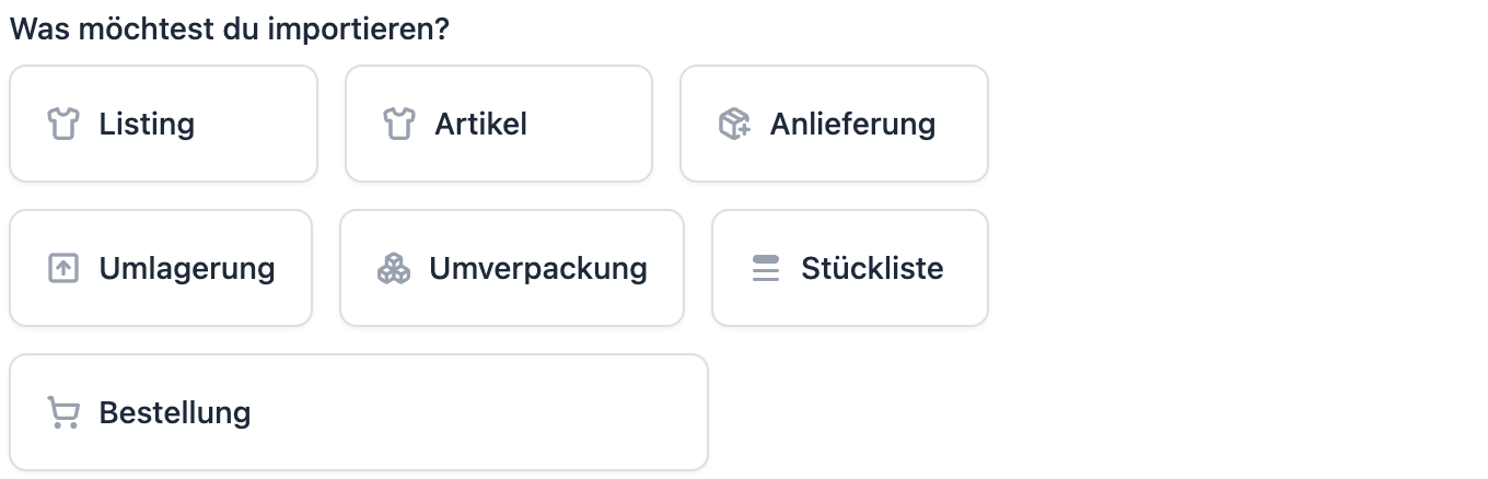 FFN Connect: Auswahl „Was möchtest du importieren?" mit den Kacheln Listing, Artikel, Anlieferung, Umlagerung, Umverpackung, Stückliste und Bestellung