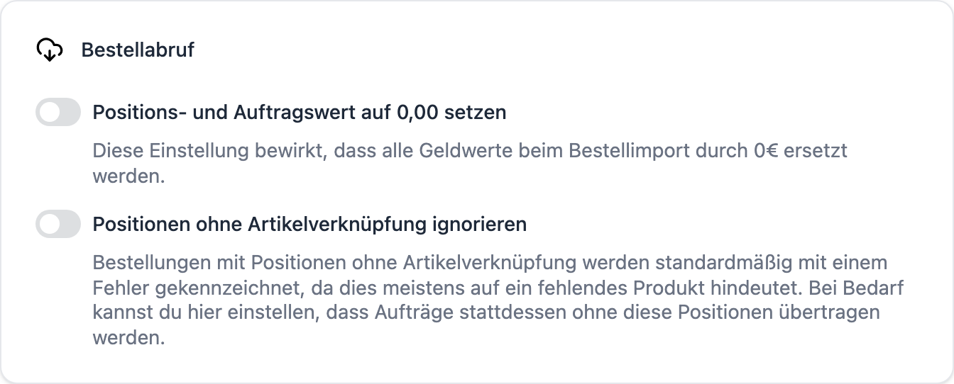 FFN Connect: Karte „Bestellabruf" mit den Schaltern „Positions- und Auftragswert auf 0,00 setzen" und „Positionen ohne Artikelverknüpfung ignorieren"