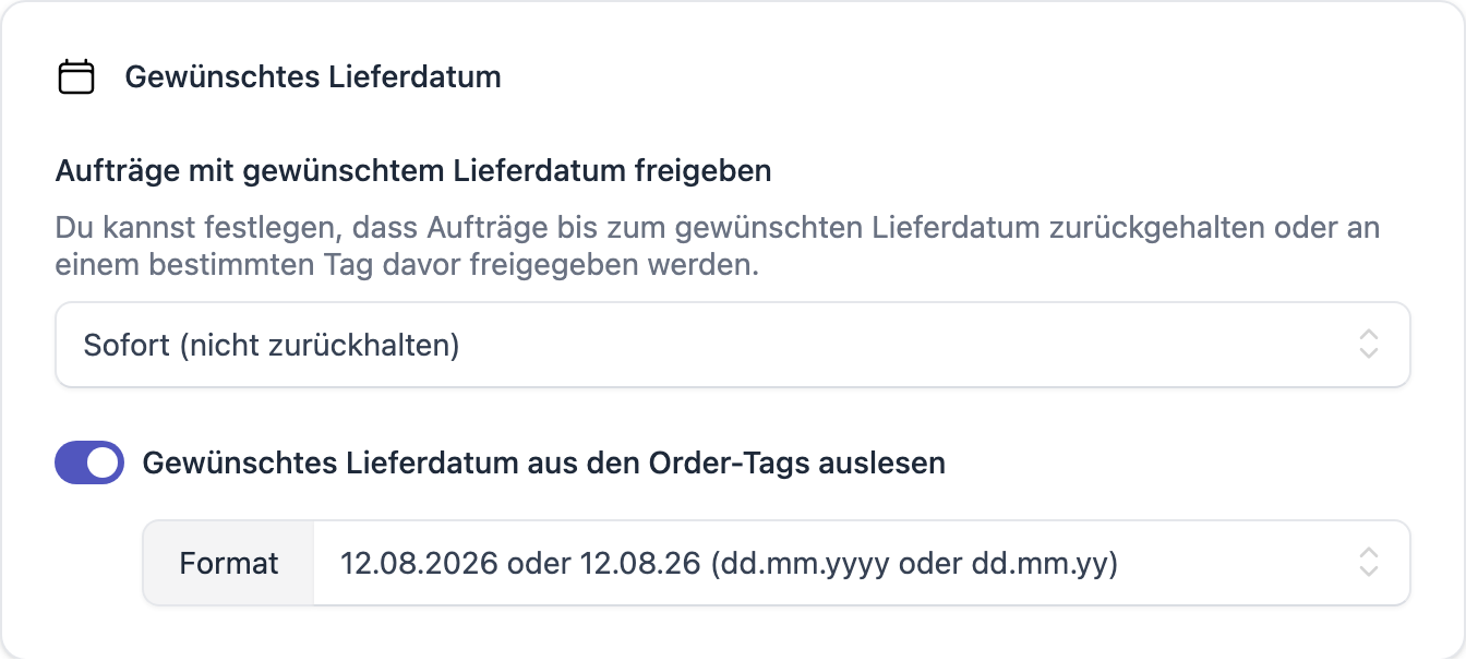 FFN Connect: Karte „Gewünschtes Lieferdatum" mit der Auswahl „Aufträge mit gewünschtem Lieferdatum freigeben" und dem aktivierten Schalter „Gewünschtes Lieferdatum aus den Order-Tags auslesen" samt Formatauswahl