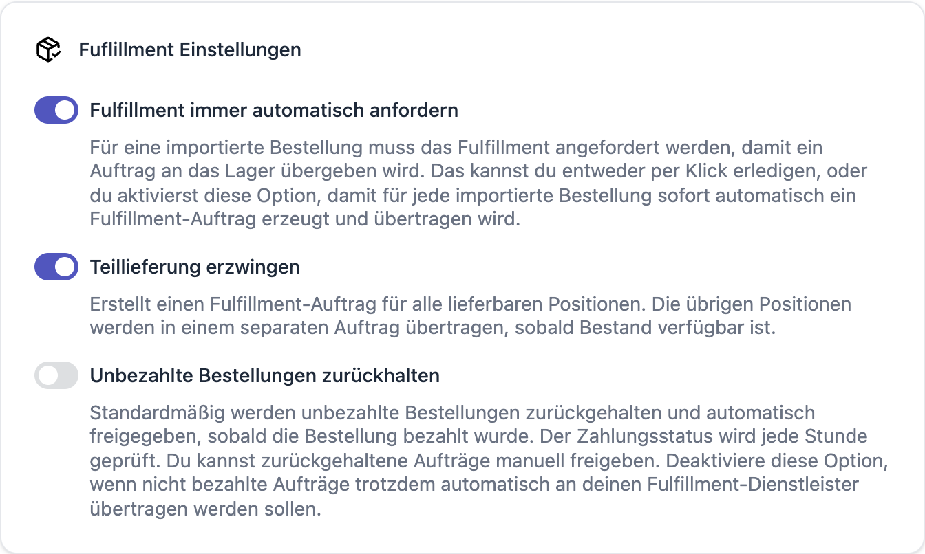 FFN Connect: Karte „Fulfillment Einstellungen" mit den Schaltern „Fulfillment immer automatisch anfordern", „Teillieferung erzwingen" und „Unbezahlte Bestellungen zurückhalten"