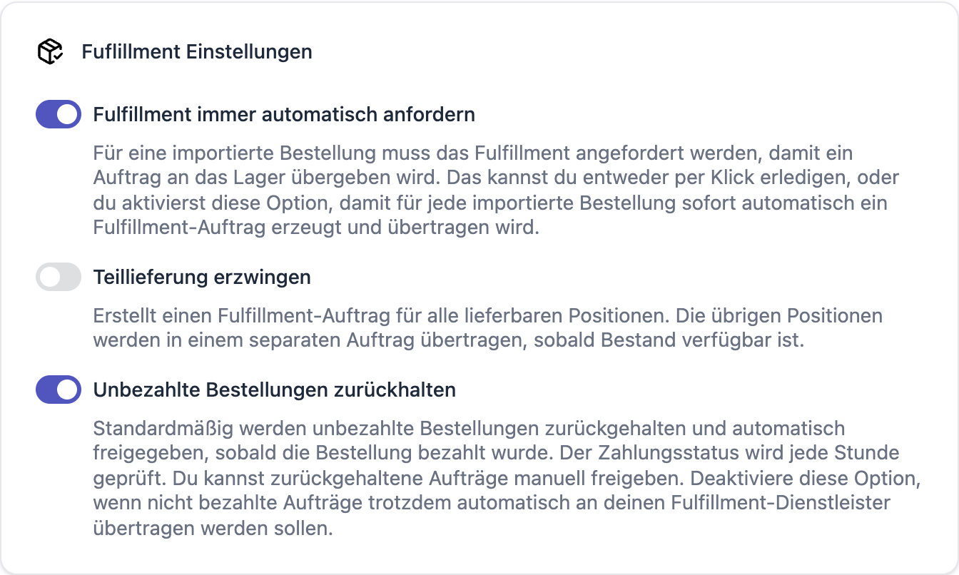 FFN Connect: Bereich „Fulfillment Einstellungen" mit den Schaltern „Fulfillment immer automatisch anfordern", „Teillieferung erzwingen" und „Unbezahlte Bestellungen zurückhalten"